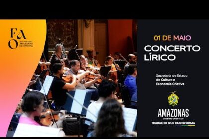 AO VIVO | Festival Amazonas de Ópera – Concerto Lírico
